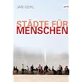 Stadte Fur Menschen Jan Gehl