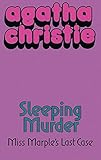 Sleeping Murder: Miss Marple's Last Case-