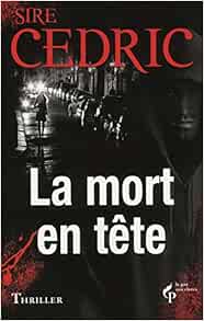 couverture de : La mort en t&ecirc;te