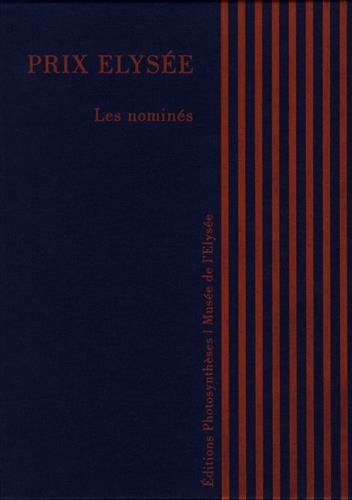 Prix Elysées : Les nominés : Editions 2016-2018