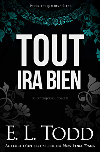 Télécharger Tout ira bien (Pour toujours t. 16) Livre PDF Gratuit