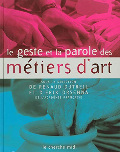 Download Le geste et la parole des Métiers d'art Download Le geste et la parole des Métiers d'art