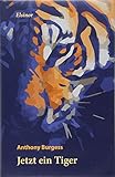 Cover zum Buch Jetzt ein Tiger