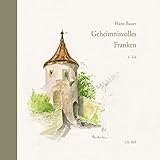 Geheimnisvolles Franken.: Teil 4 by 