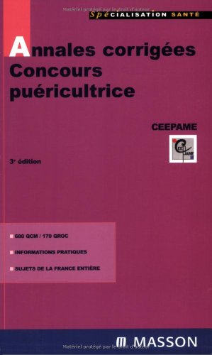 Télécharger Annales corrigées Concours puéricultrice: QCM et QROC Francais PDF