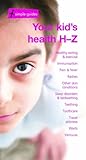 Image de Your Kid's Health H-Z