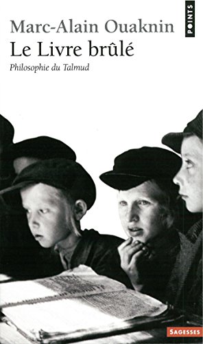 Download Le livre brûlé. Philosophie du Talmud: Philosophie du Talmud Download Le livre brûlé. Philosophie du Talmud: Philosophie du Talmud