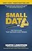 Small Data: The Tiny Clues That Uncover Huge Trends (English Edition) by 