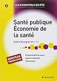 Santé publique, économie de la santé - Unité d'enseignement 1.2 - Tome 11