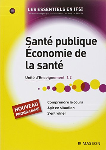 Télécharger Santé publique. Économie de la santé: Unité d'enseignement 1.2 PDF Ebook En Ligne