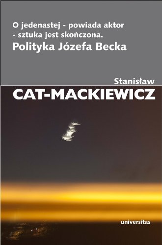 Preisvergleich Produktbild O jedenastej - powiada aktor - sztuka jest skonczona