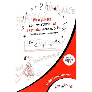 Bien penser son entreprise et s'associer avec succès