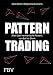 Produktbild Pattern-Trading: Alles über harmonische Pattern, von Bat bis Shark