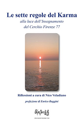 Download Le sette regole del Karma alla luce dell'Insegnamento del Cerchio Firenze 77 Download Le sette regole del Karma alla luce dell'Insegnamento del Cerchio Firenze 77