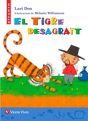 EL TIGRE DESAGRAIT (PINYATA) (Collecció Pinyata)