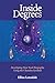 Inside Degrees: Developing Your Soul Biography Using the Chandra Symbols: Inside Astrology Vol 2 - Developing Your Soul Biography Using Th Chandra Symbols by 