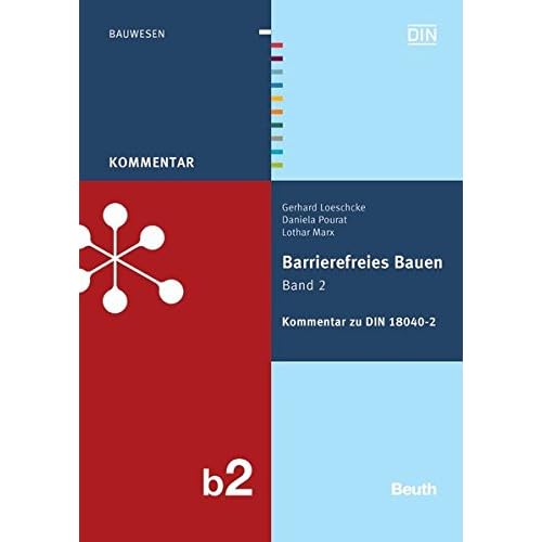 [PDF] Download Barrierefreies Bauen Band 2: Kommentar zu DIN 18040-2 (Beuth Kommentar) Kostenlos