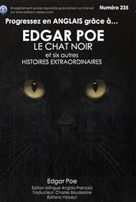 Progressez en anglais grâce à Edgar Poe : Le chat noir et six autres histoires extraordinaires