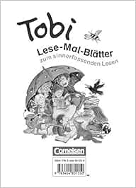 Tobi Bisherige Ausgabe Tobi Fibel Leselehrgang Und Lesetexte Neubearbeitung Neue Rechtschreibung Lese Mal Bltter Zum Sinnerfassenden Lesen Im 1 Schuljahr Amazon De Metze Wilfried Bucher