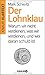 Der Lohnklau: Warum wir nicht verdienen, was wir verdienen und wer daran schuld ist by Mark Schieritz
