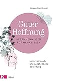 Bücher Neuerscheinungen 2022 - Guter Hoffnung von Kareen Dannhauer