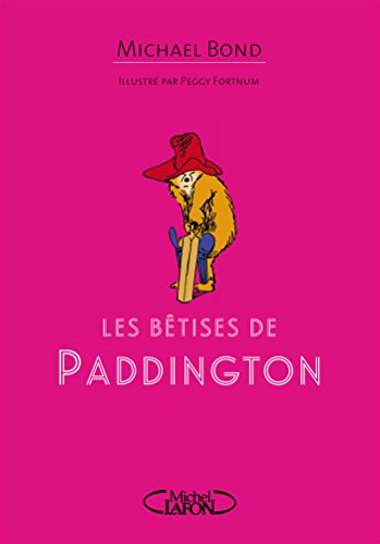 couverture de : Les b&ecirc;tises de Paddington