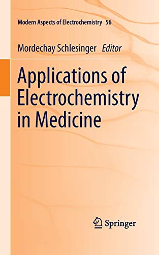Preisvergleich Produktbild Applications of Electrochemistry in Medicine (Modern Aspects of Electrochemistry, Band 56)