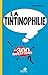 La Tintinophilie en 300 questions by 