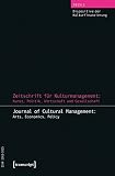 Image de Zeitschrift für Kulturmanagement: Kunst, Politik, Wirtschaft und Gesellschaft: Jg. 1, Heft 1: Dispositive der Kulturfinanzierung