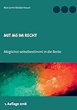 Mit MS im Recht: Möglichst selbstbestimmt in Rente