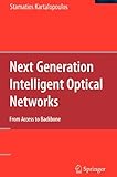 Image de Next Generation Intelligent Optical Networks: From Access to Backbone