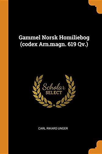 Preisvergleich Produktbild Gammel Norsk Homiliebog (Codex Arn.Magn. 619 Qv.)