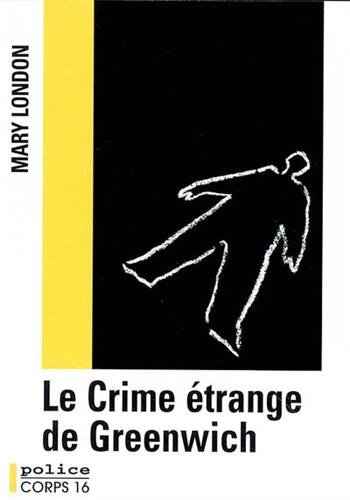 couverture de : Le Crime &eacute;trange de Greenwich