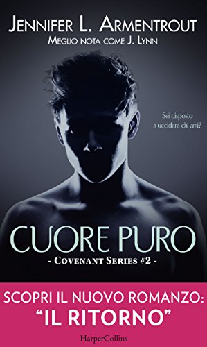 Cuore puro (COVENANT SERIES Vol. 2) Cuore puro (COVENANT SERIES Vol. 2)