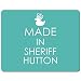 Produktbild Made in Sheriff Hutton-– PREMIUM Mauspad (5 Dick)