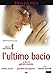 L'Ultimo Bacio