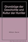 Image de Grundzüge der Geschichte und Kultur der Hurriter