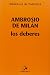 Los deberes (Biblioteca de Patrística, Band 100)