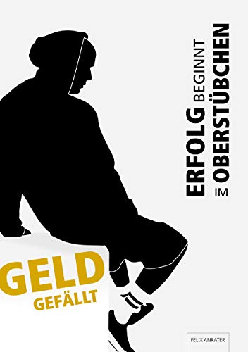 Geld gefällt: Erfolg beginnt im Oberstübchen