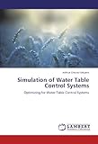 Image de Simulation of Water Table Control Systems: Optimizing for Water Table Control Systems