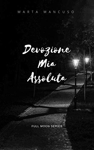 Marta Mancuso - Devozione Mia Assoluta (2019)