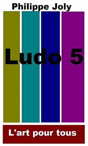 LUDO 5: L'ART POUR TOUS