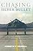 Produktbild Chasing the Silver Bullet: U.S. Air Force Weapons Development from Vietnam to Desert Storm