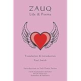 Zauq - Life & Poems (Introduction to Sufi Poets Series Book 71)
