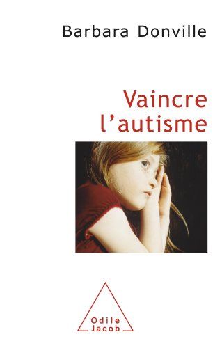 Download Vaincre l’autisme Download Vaincre l’autisme