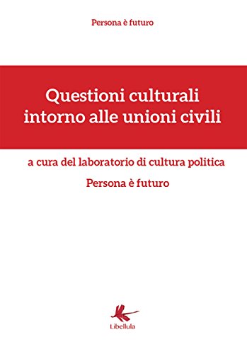 Questioni culturali intorno alle unioni civili libro