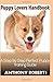 Produktbild Puppy Lovers Handbook: A step by step perfect puppy training guide