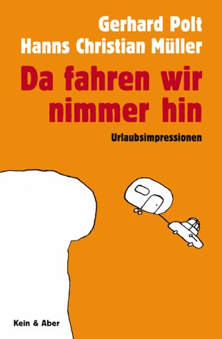 Download Da fahren wir nimmer hin: Urlaubsimpressionen