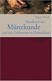 Cover zum Buch Handbuch der Münzkunde und des Geldwe...