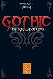 Gothic: Dark Stories (Gulliver) by